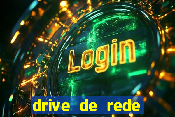 drive de rede windows 7